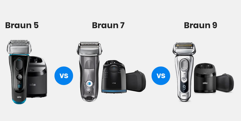 Braun Series 5 vs 7 vs 9